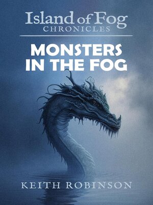 cover image of Monsters in the Fog
